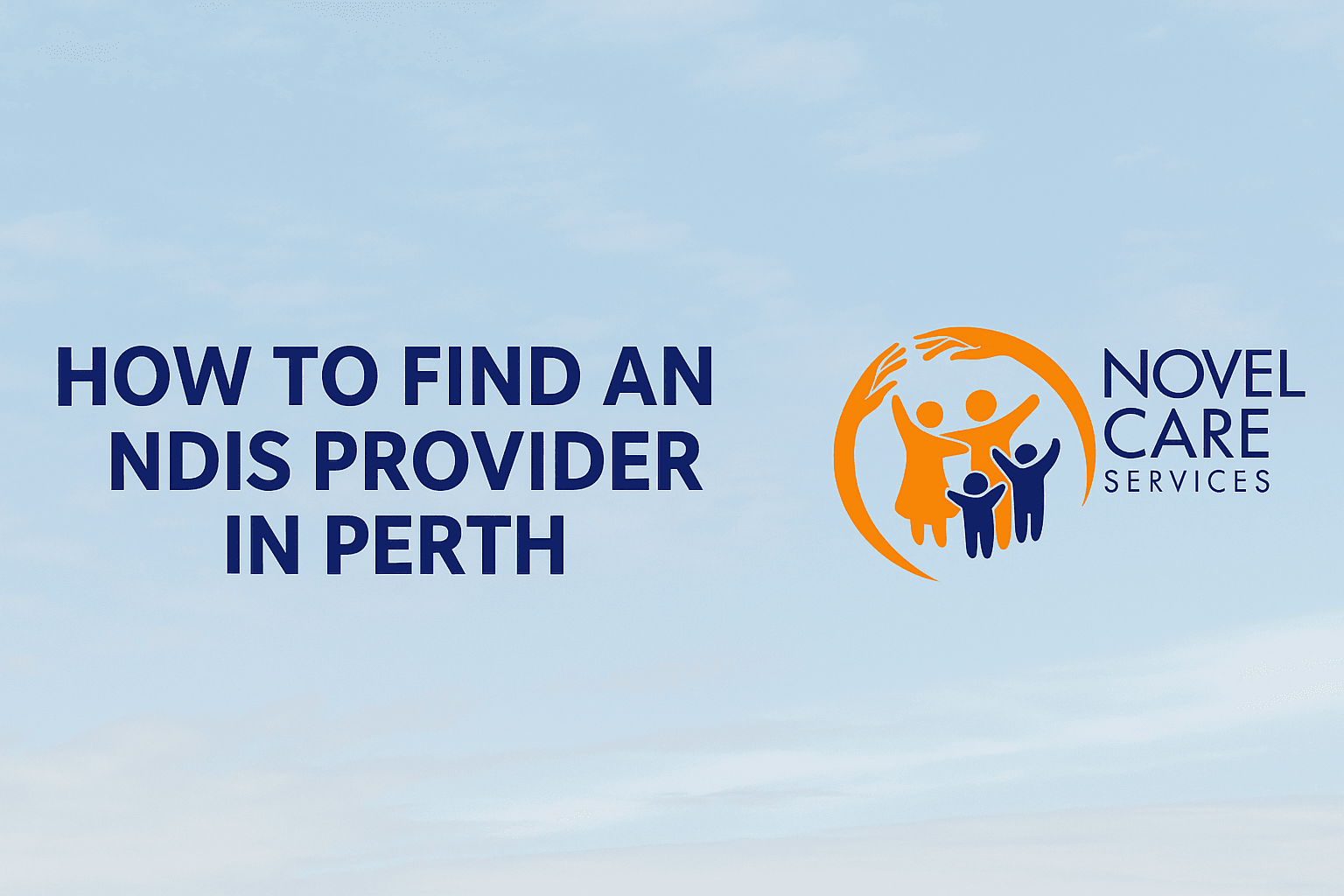 How to Locate an NDIS Provider in Perth: The Ultimate Guide featured image
